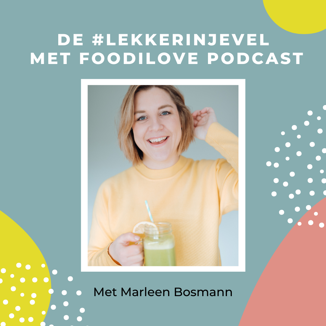 Lekker in je vel met Foodilove podcast